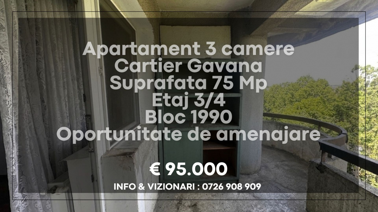 Apartament decomandat 3 camere Gavana 